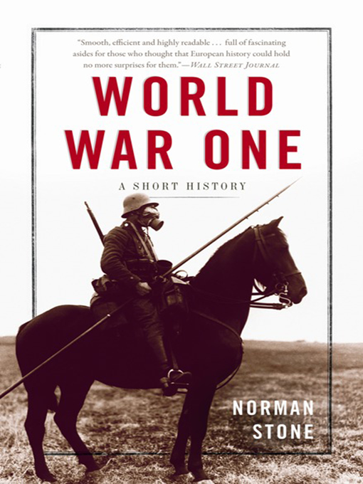 Title details for World War One by Norman Stone - Available